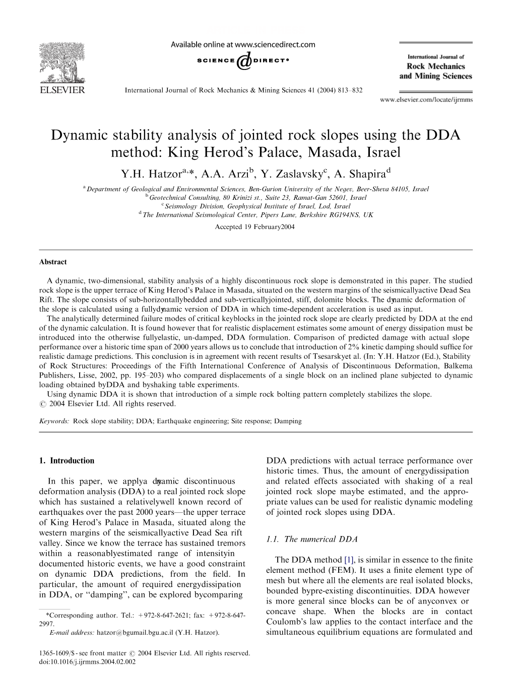 Dynamic Stability Analysis of Jointed Rock Slopes Using the DDA Method: King Herod’S Palace, Masada, Israel Y.H