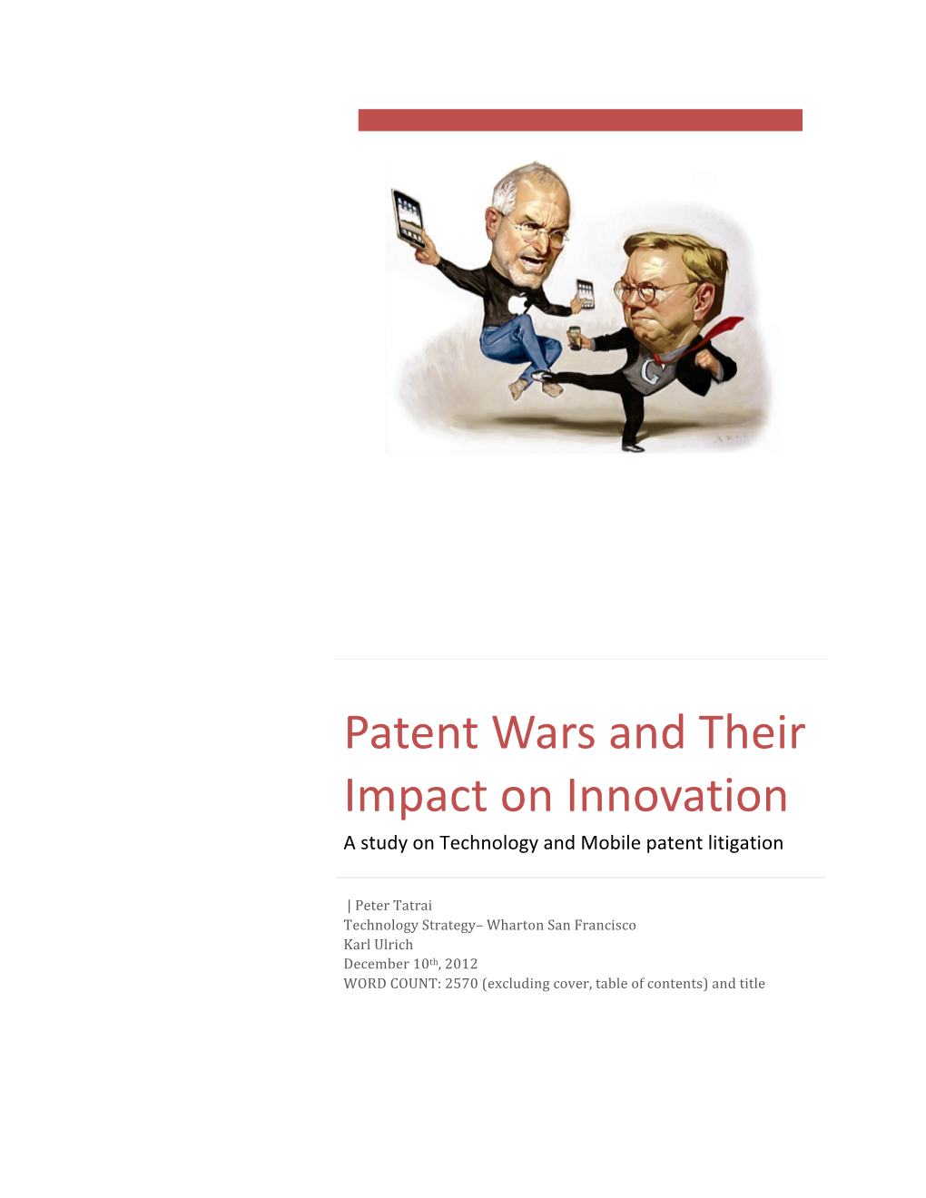 Impact of Patent War on Innovation Vfinal.Pdf