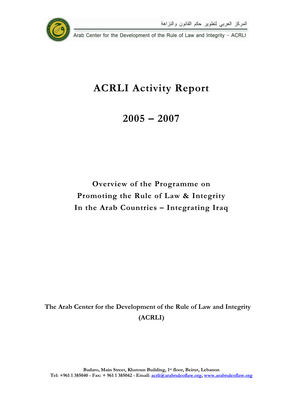 ACRLI Activity Report 2005 – 2007