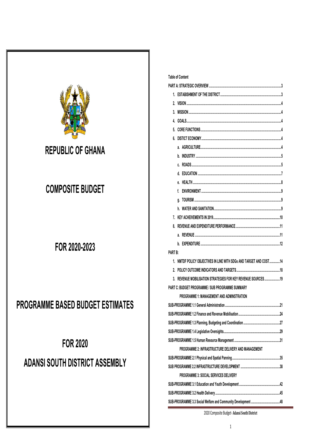 Adansi South District Assembly Sub Programme 2.2 Infrastructure Development