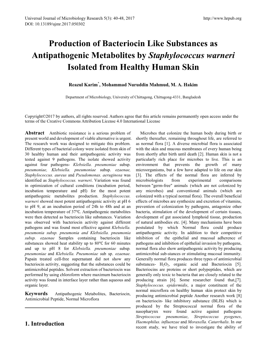 Production of Bacteriocin Like Substances As Antipathogenic Metabolites by Staphylococcus Warneri Isolated from Healthy Human Skin