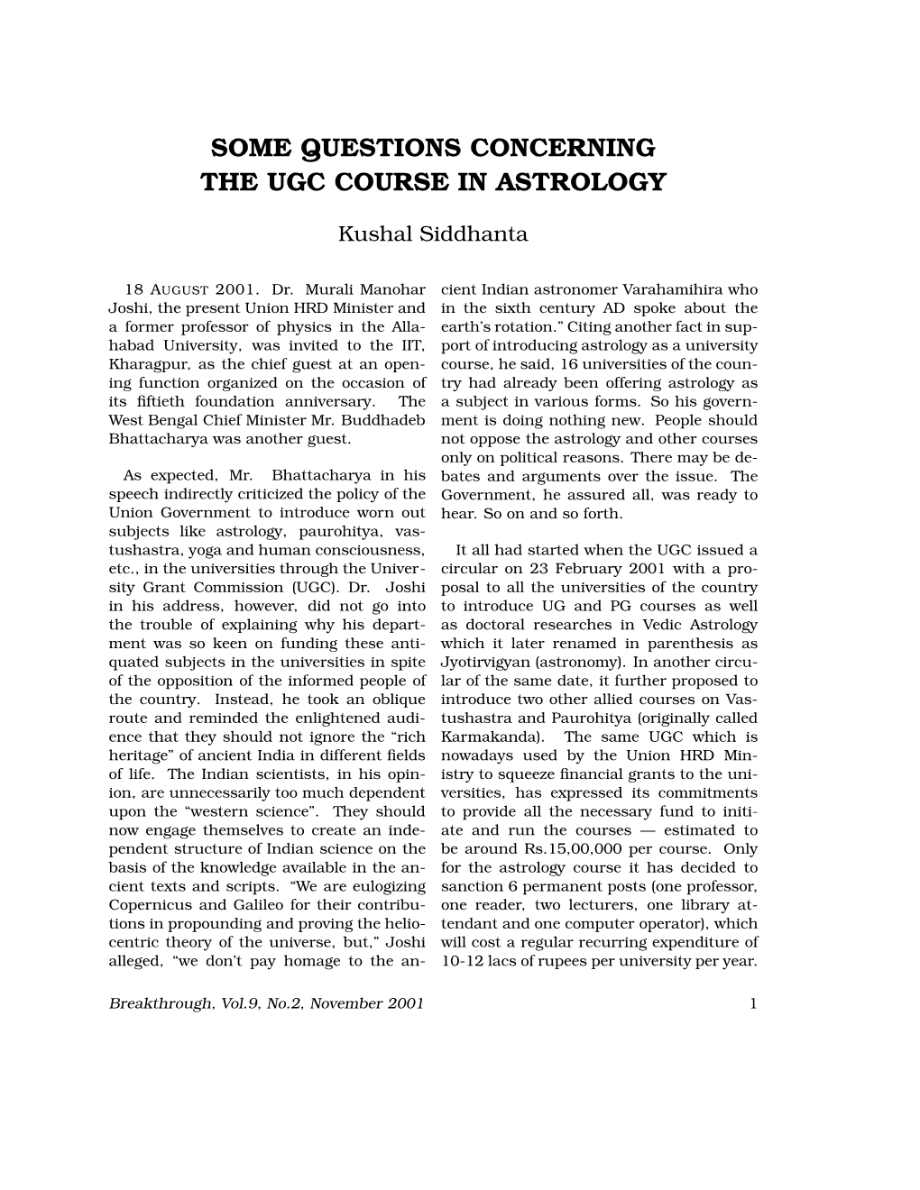 Some Questions Concerning the Ugc Course in Astrology