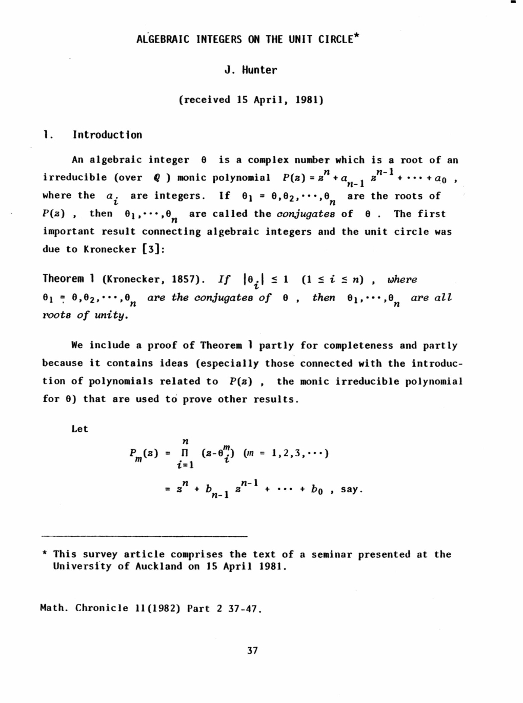 Q,Q2, ' " If Ave the Conjugates of 0 , Then ©I,***,© Are All Root8 of Unity. N Pjz) = = Zn + Bn 1 Zn~L