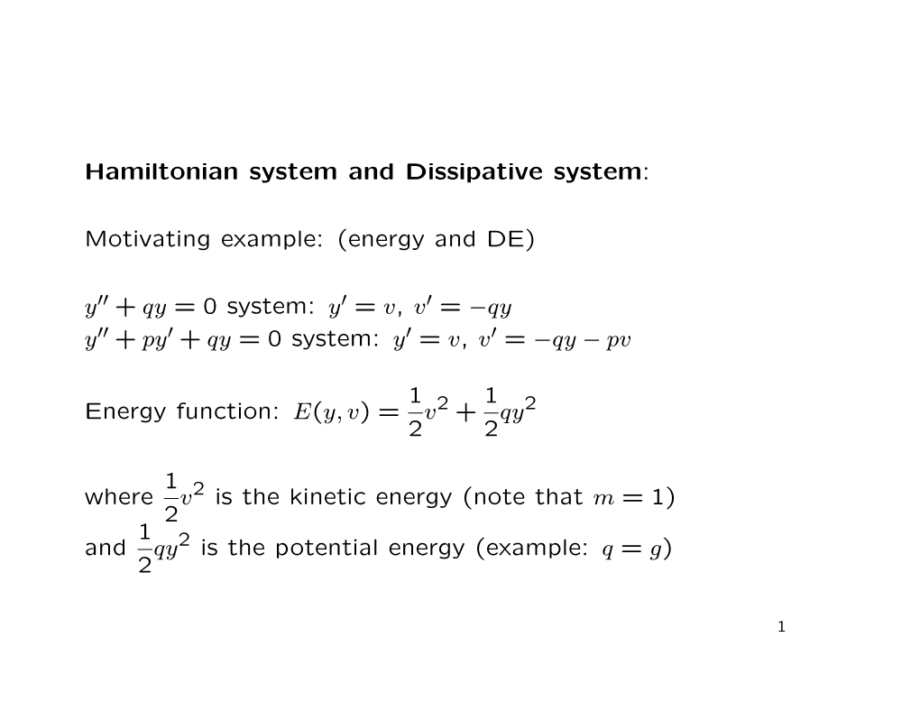 Hamiltonian System and Dissipative System