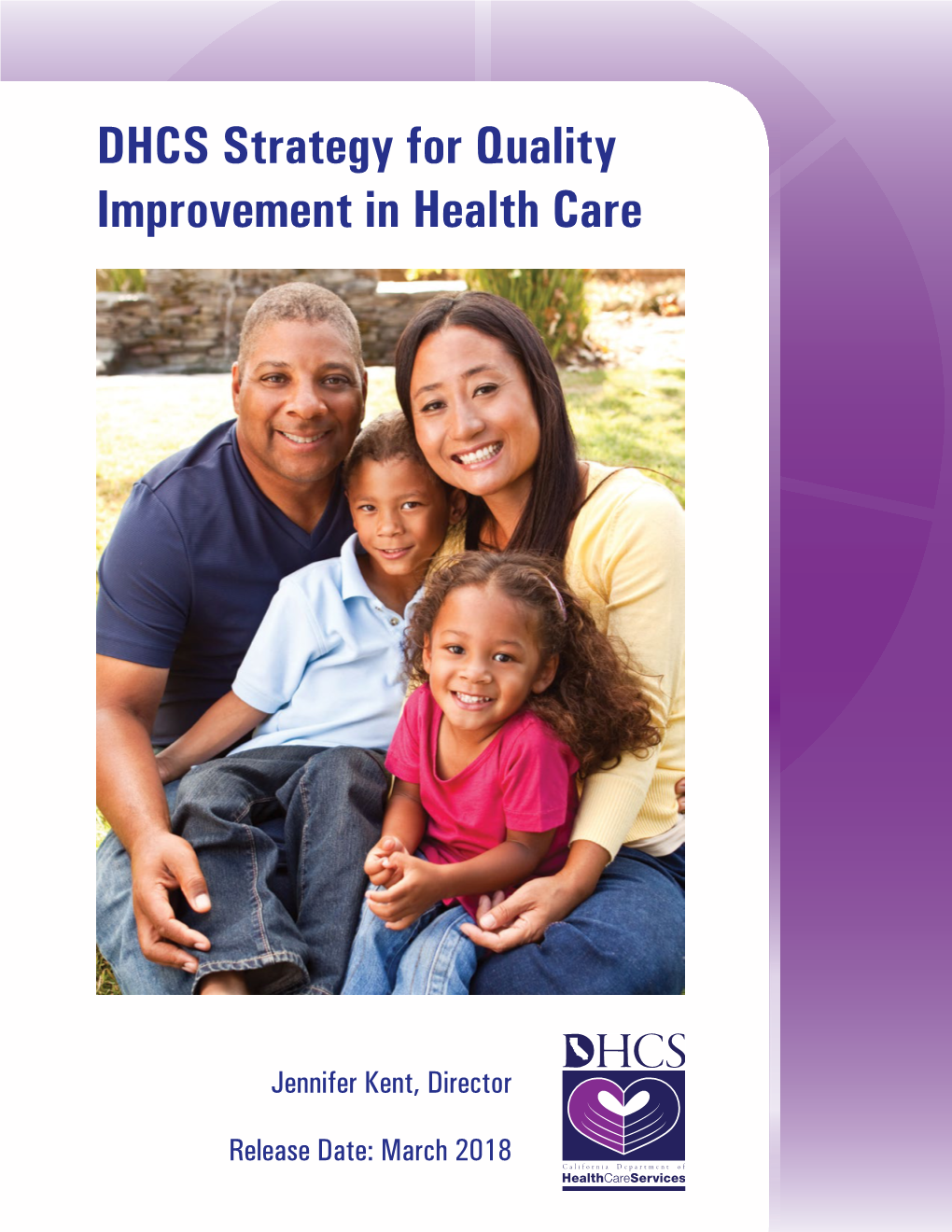 DHCS Strategy for Quality Improvement in Health Care