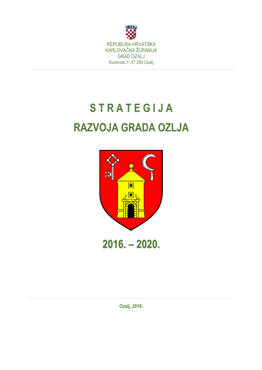 Strategija Razvoja Grada Ozlja 2016. – 2020