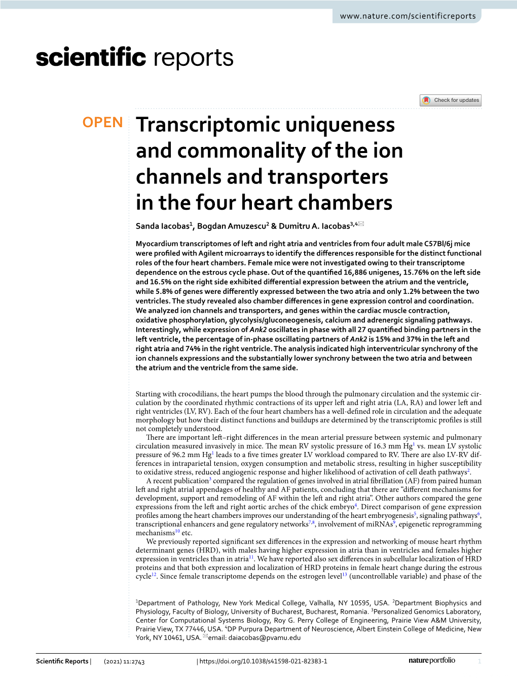 Transcriptomic Uniqueness and Commonality of the Ion Channels and Transporters in the Four Heart Chambers Sanda Iacobas1, Bogdan Amuzescu2 & Dumitru A
