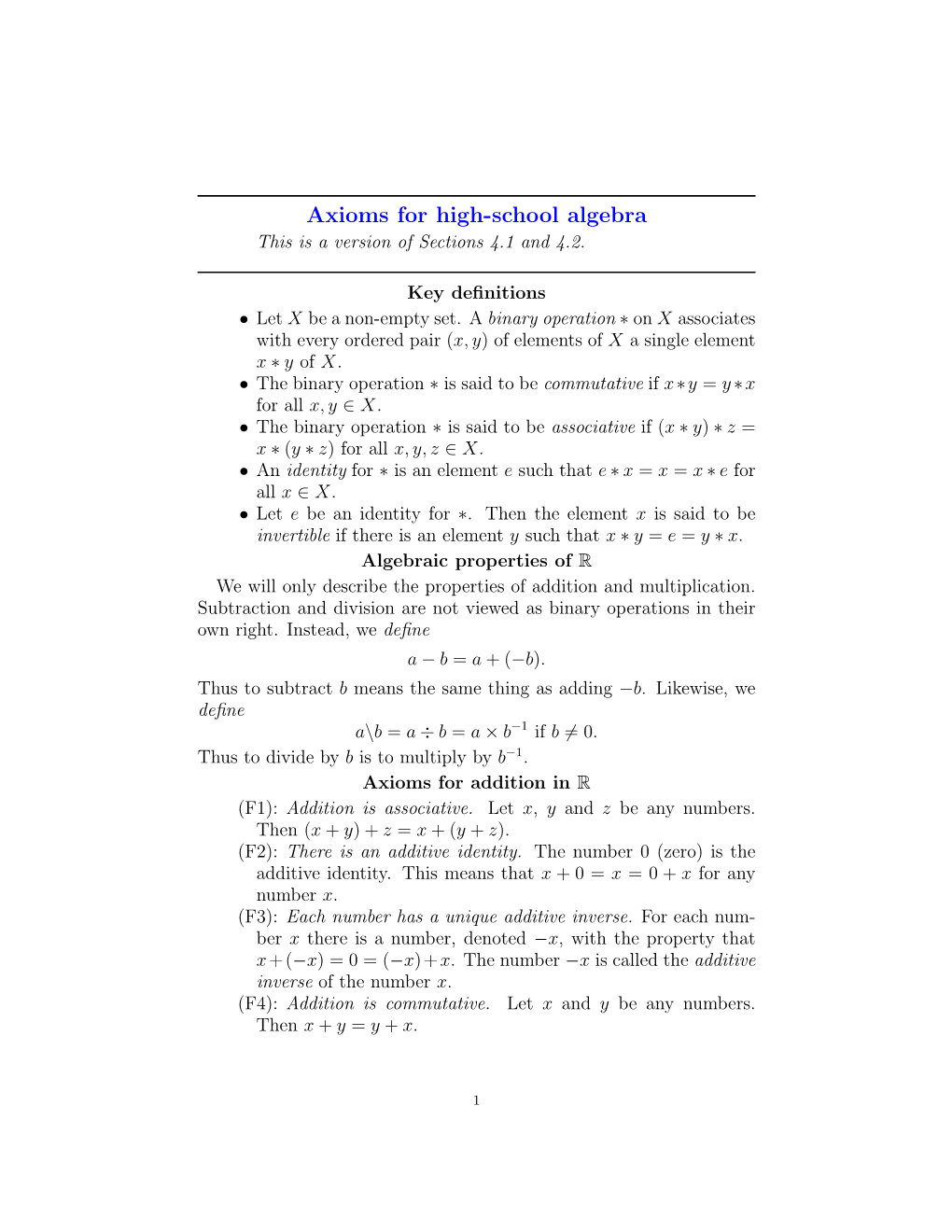 Axioms for High-School Algebra This Is a Version of Sections 4.1 and 4.2