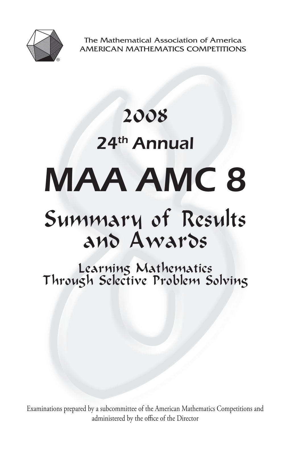 MAA AMC 8 Summary of Results and Awards