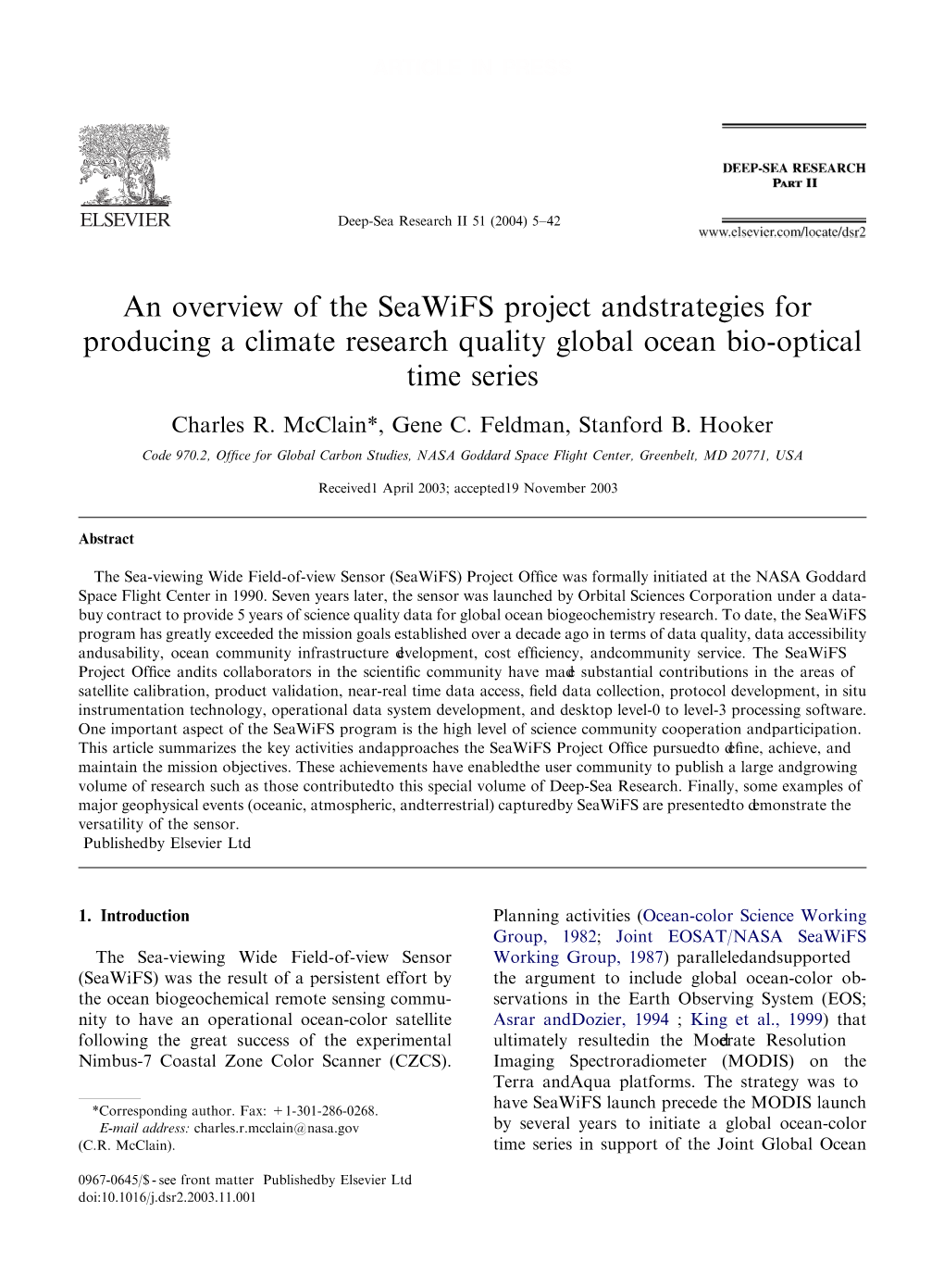 An Overview of the Seawifs Project and Strategies for Producing a Climate Research Quality Global Ocean Bio-Optical Time Series