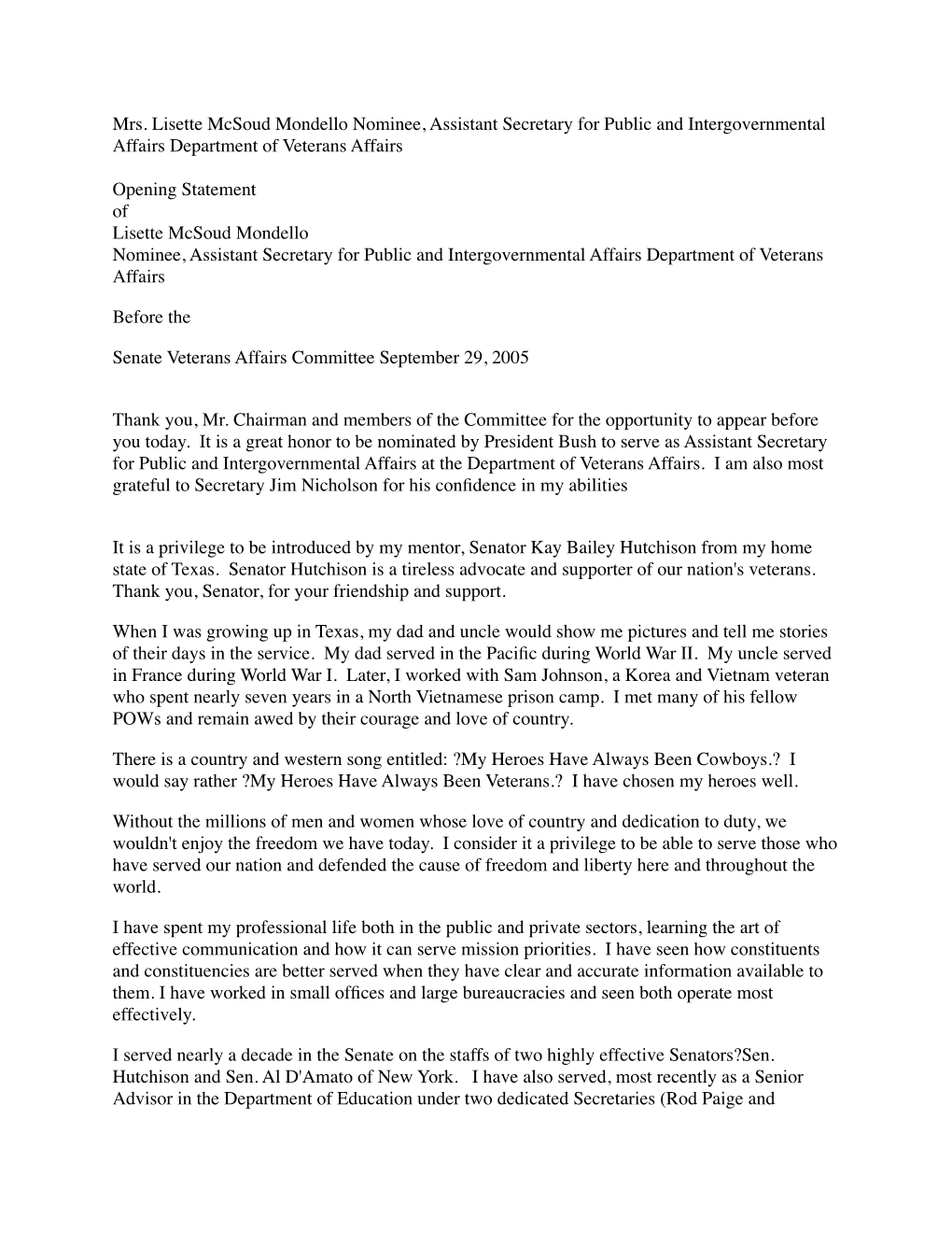 Mrs. Lisette Mcsoud Mondello Nominee, Assistant Secretary for Public and Intergovernmental Affairs Department of Veterans Affairs