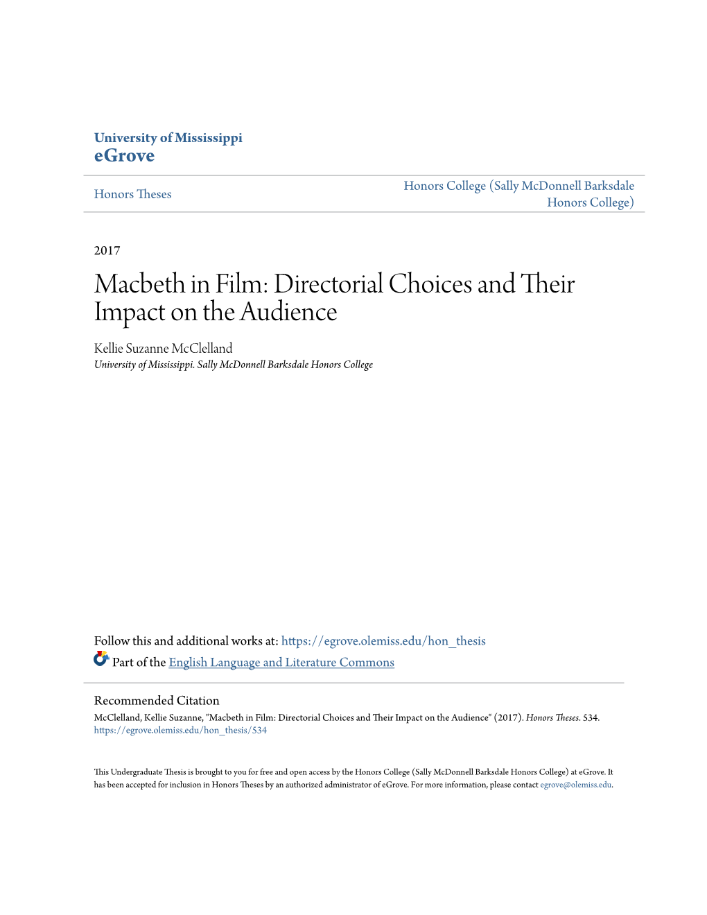 Macbeth in Film: Directorial Choices and Their Impact on the Audience Kellie Suzanne Mcclelland University of Mississippi