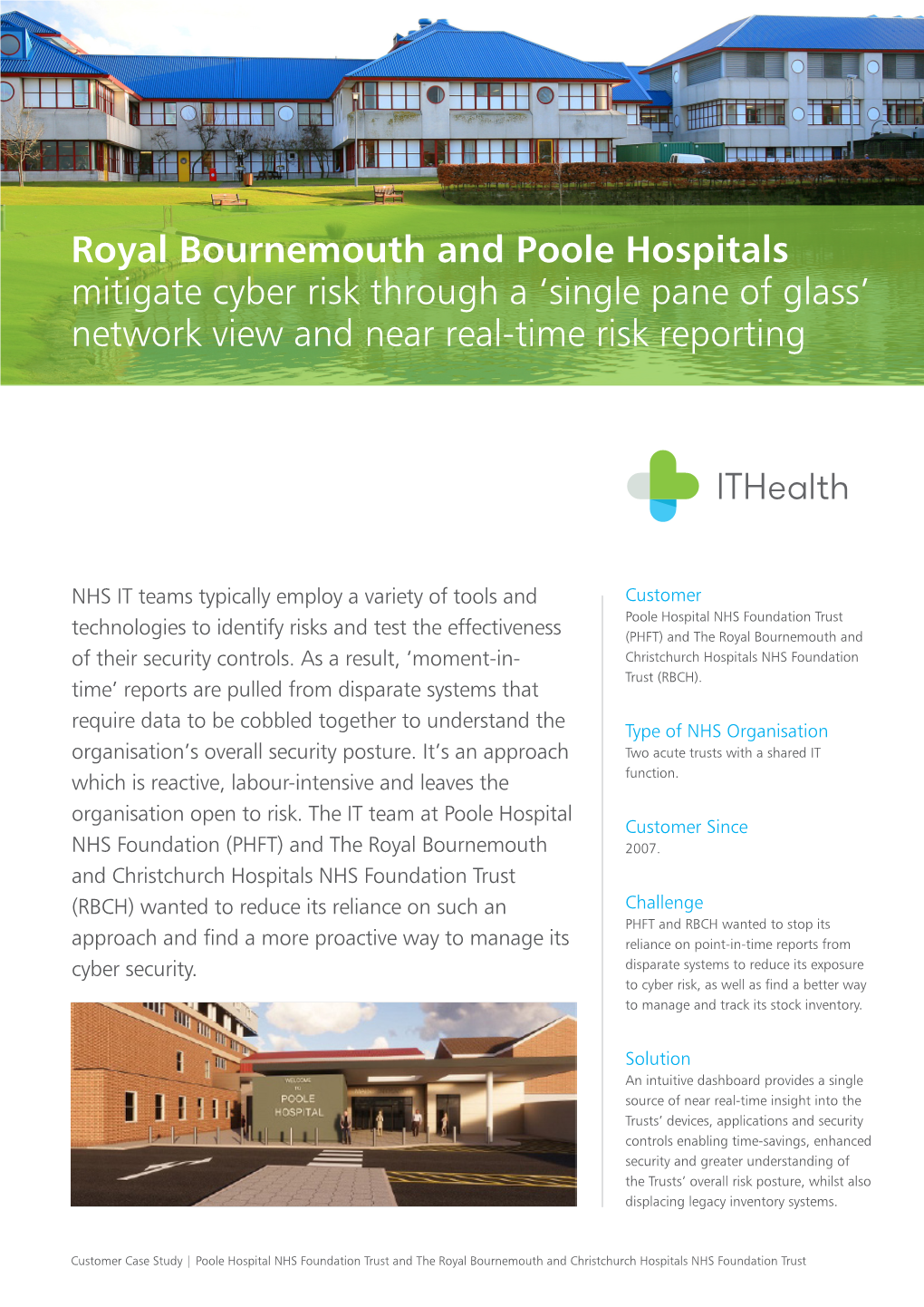 Royal Bournemouth and Poole Hospitals Mitigate Cyber Risk Through a ‘Single Pane of Glass’ Network View and Near Real-Time Risk Reporting