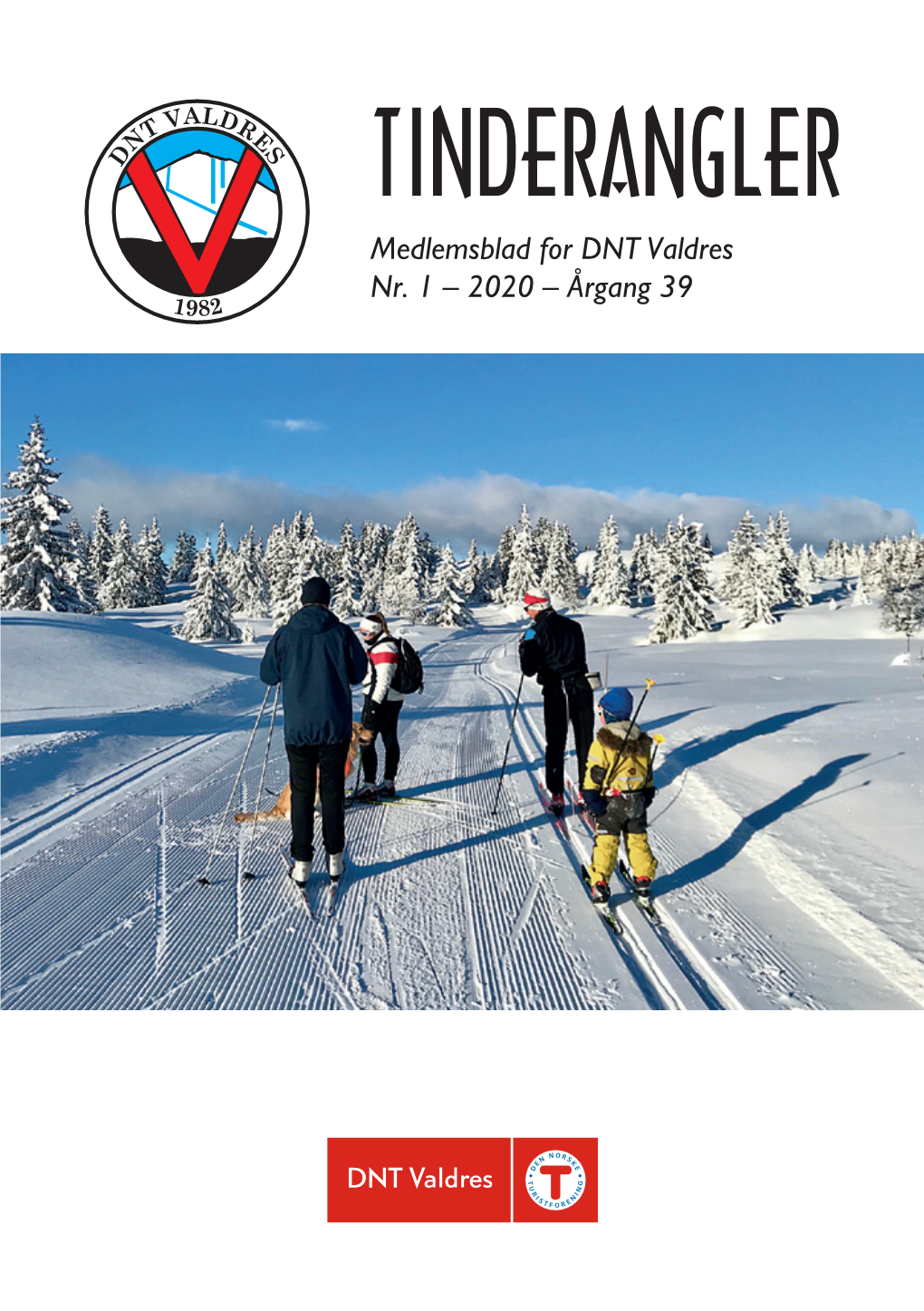 TINDERANGLER Medlemsblad for DNT Valdres Nr