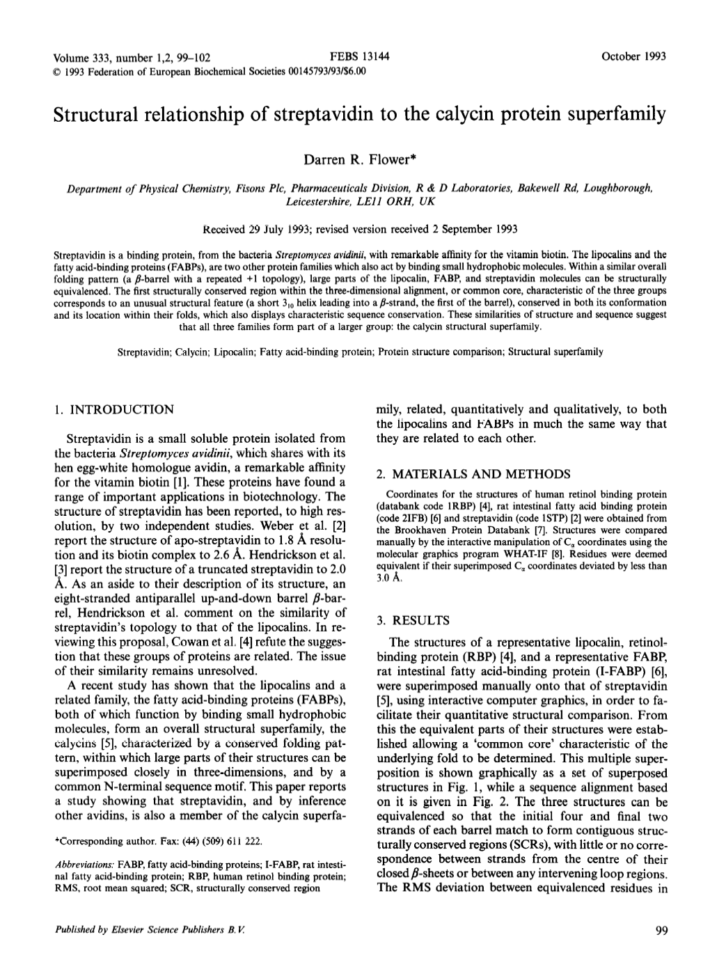 Structural Relationship of Streptavidin to the Calycin Protein Superfamily