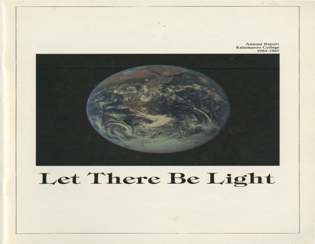 Let There Be Light: Annual Report Kalamazoo College 1984-1985