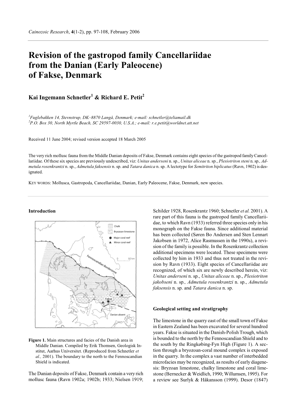 Revision of the Gastropod Family Cancellariidae from the Danian (Early Paleocene) of Fakse, Denmark