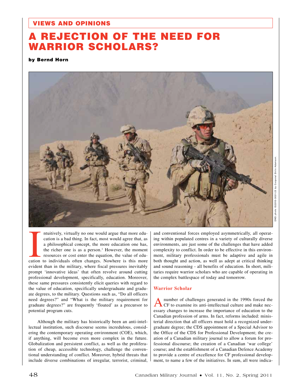 A Rejection of the Need for Warrior Scholars?