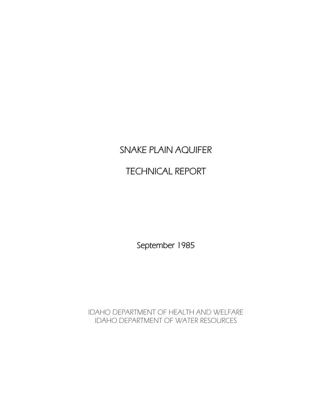 Snake Plain Aquifer Technical Report