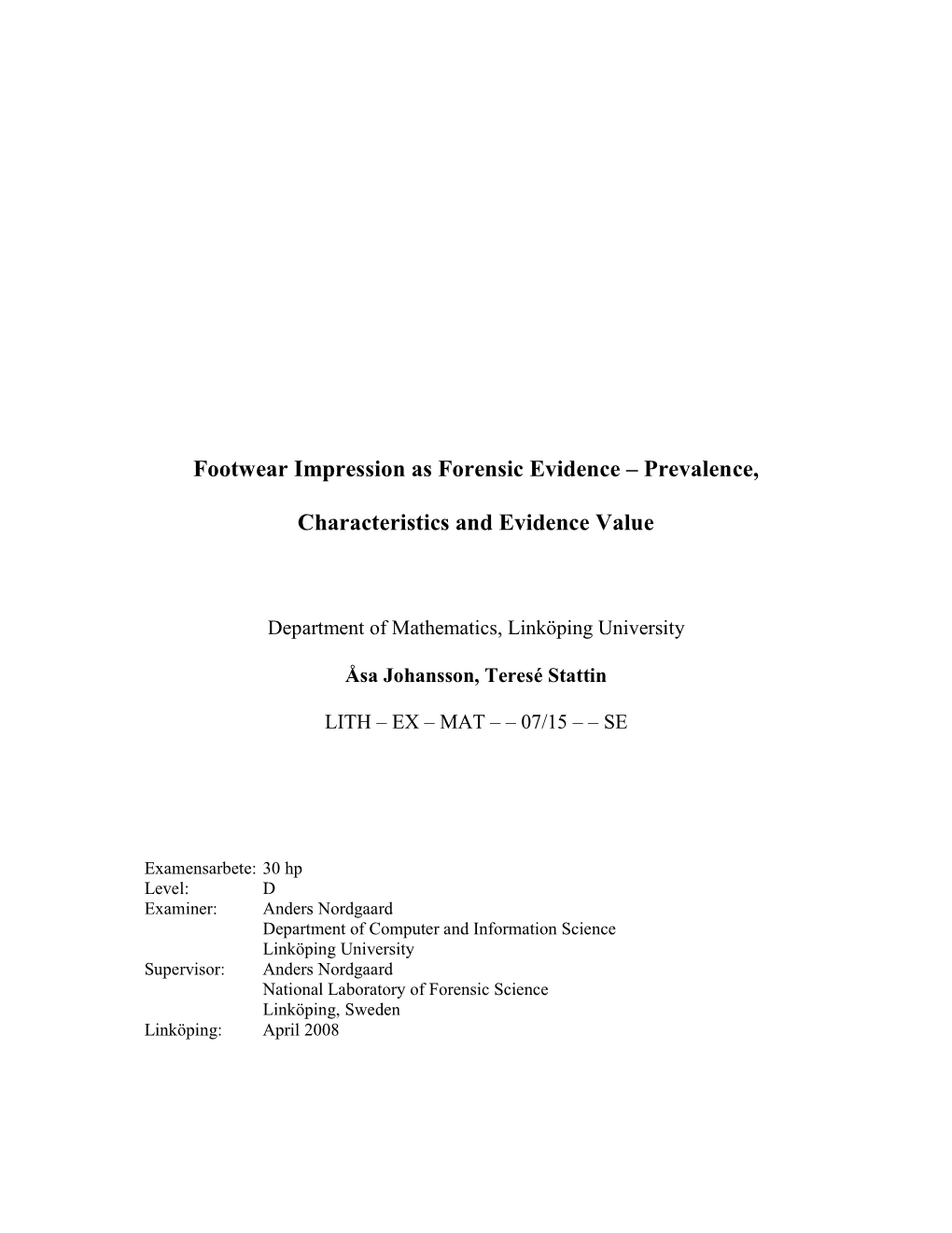 Footwear Impression As Forensic Evidence – Prevalence