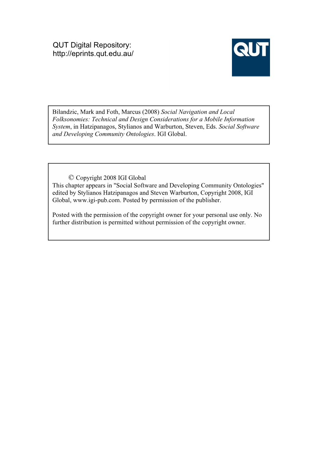 Social Navigation and Local Folksonomies: Technical and Design Considerations for a Mobile Information System, in Hatzipanagos, Stylianos and Warburton, Steven, Eds