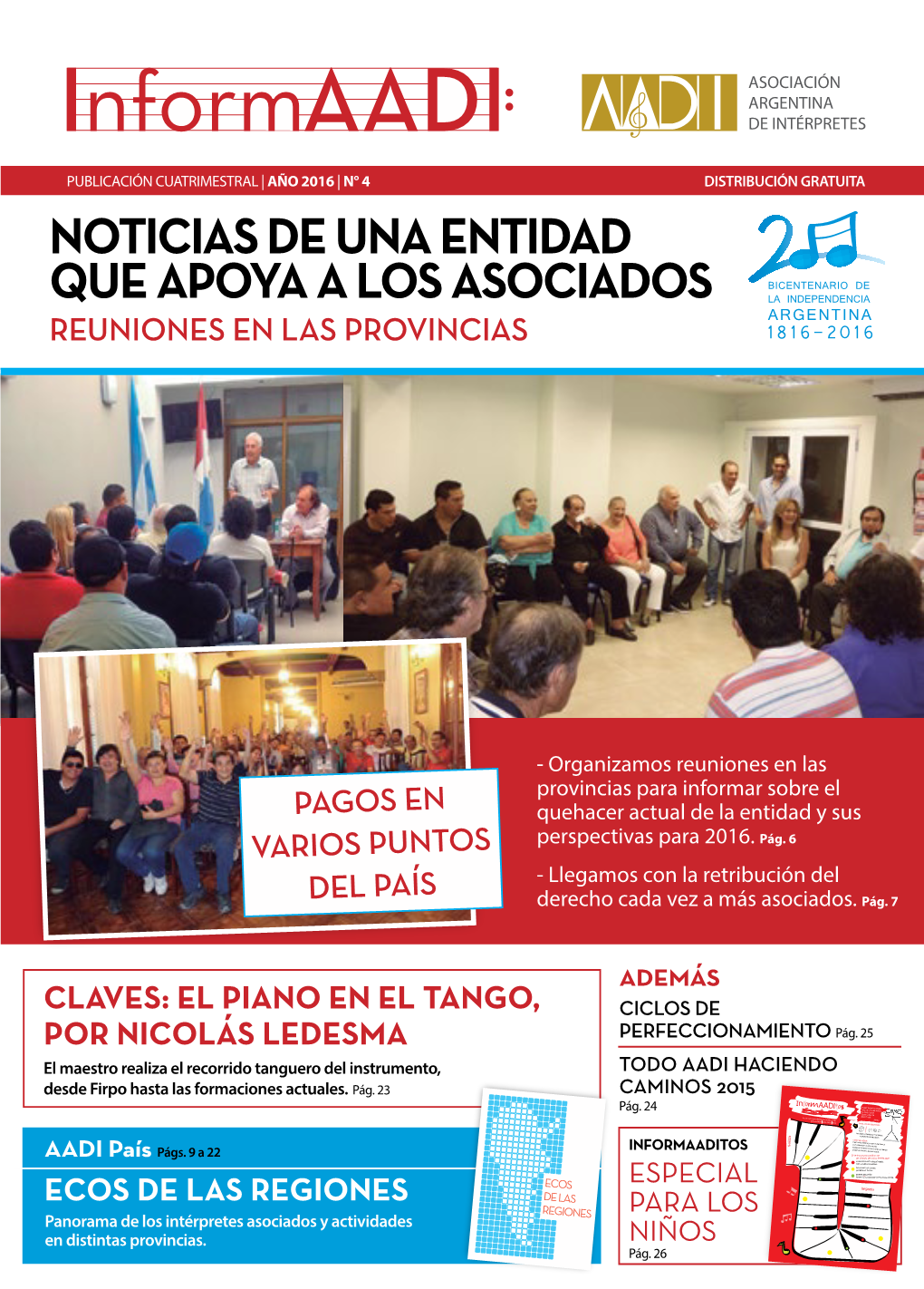 Noticias De Una Entidad Que Apoya a Los Asociados Reuniones En Las Provincias