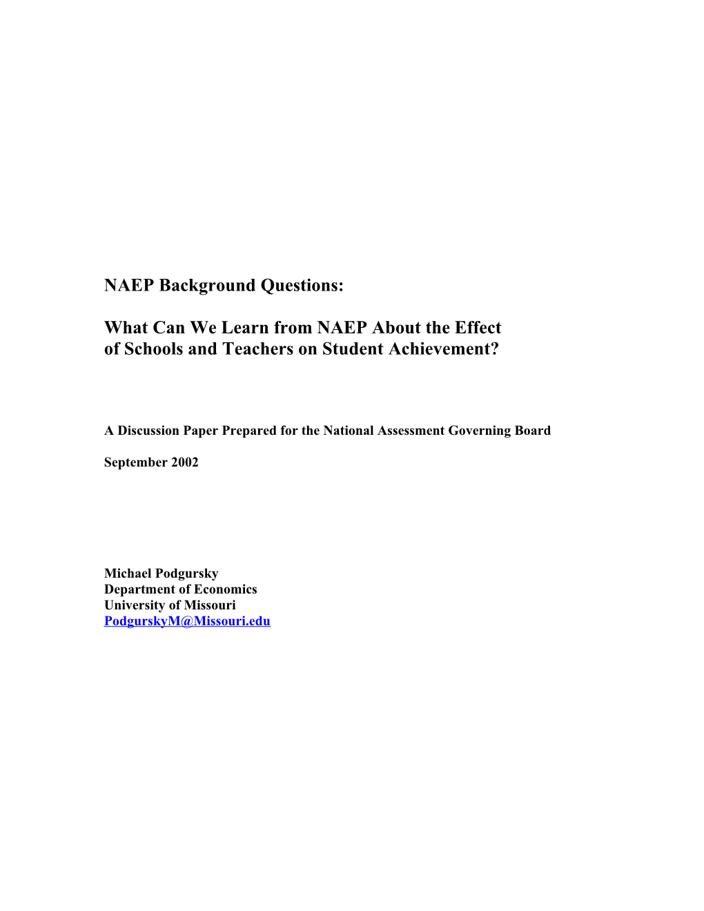 What Can We Learn From NAEP About The Effect Of Schools And Teachers On Student Achievement?