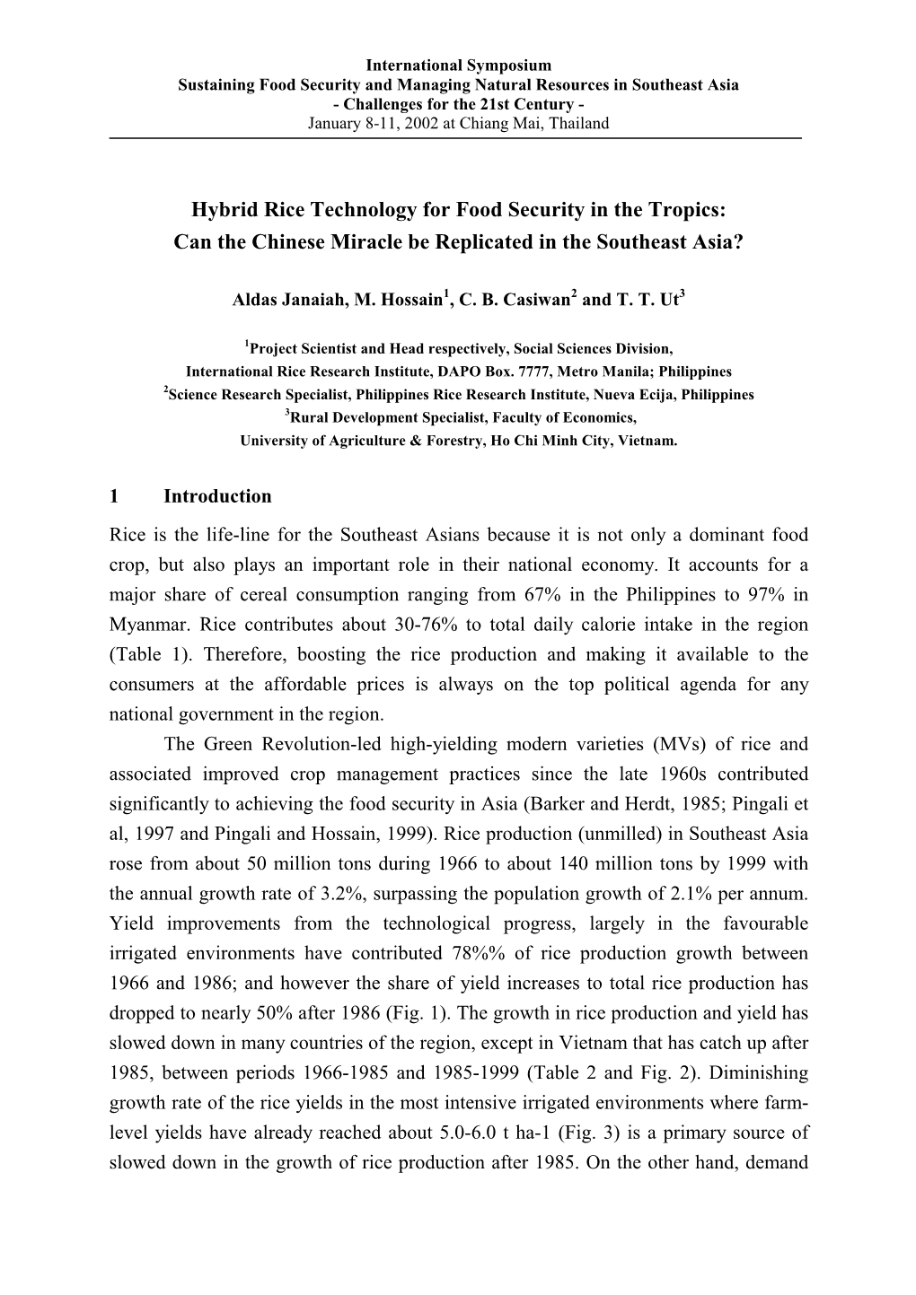 Hybrid Rice Technology for Food Security in the Tropics: Can the Chinese Miracle Be Replicated in the Southeast Asia?