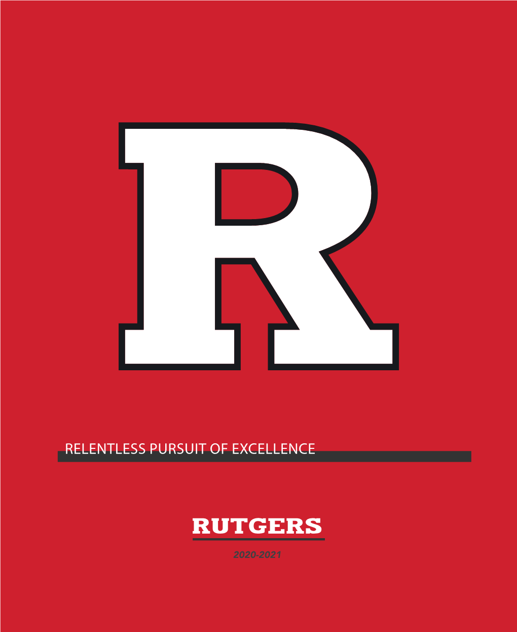 Relentless Pursuit of Excellence