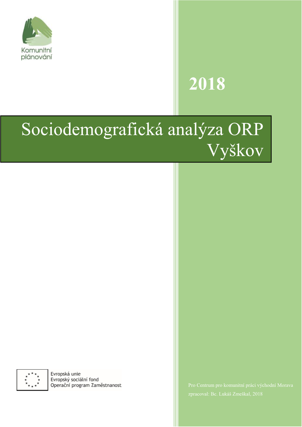 Sociodemografická Analýza ORP Vyškov