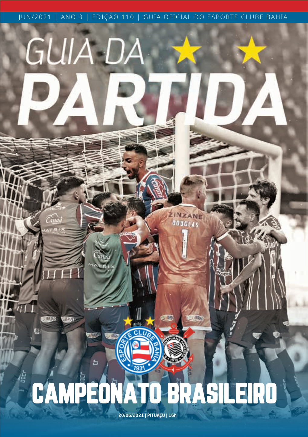 CAMPEONATO BRASILEIRO 20/06/2021 | PITUAÇU | 16H 1 Esporte Clube Bahia Índice