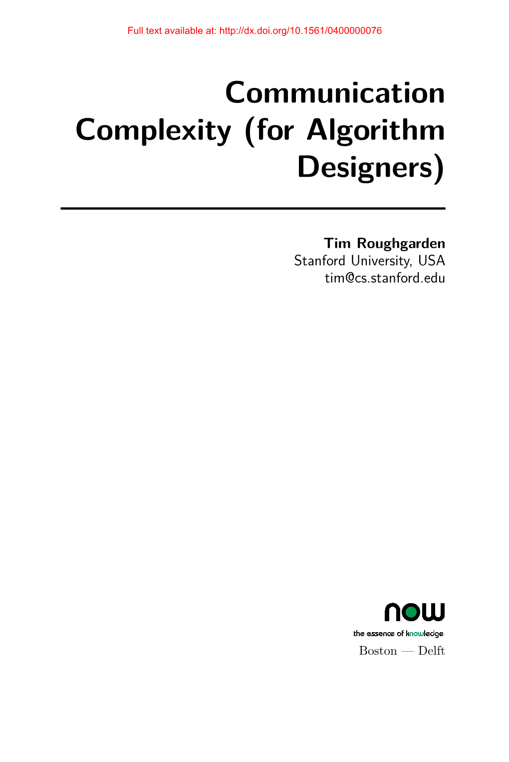 Communication Complexity (For Algorithm Designers)