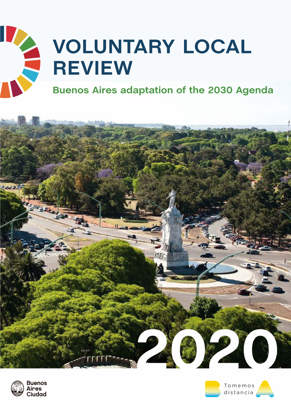 VOLUNTARY LOCAL REVIEW Buenos Aires Adaptation of the 2030 Agenda