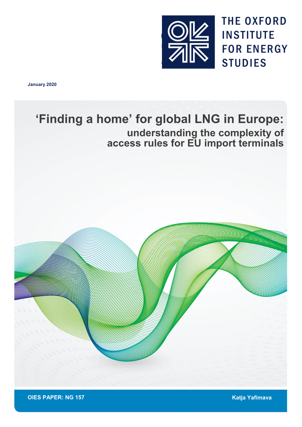For Global LNG in Europe: Understanding the Complexity of Access Rules for EU Import Terminals