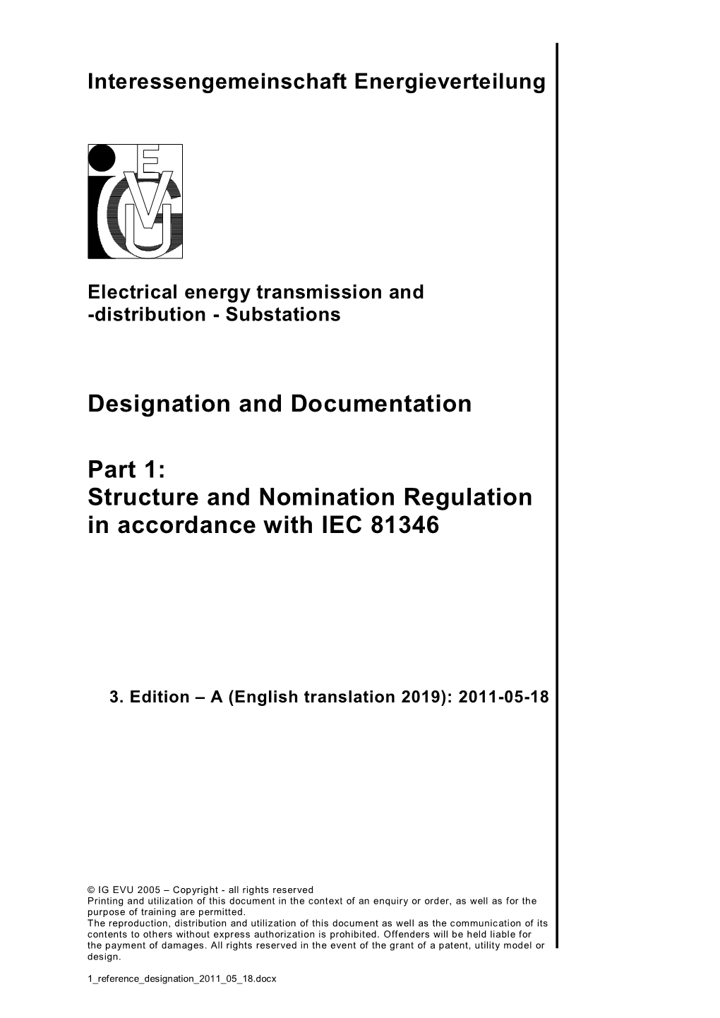 Designation and Documentation Part 1: Structure and Nomination