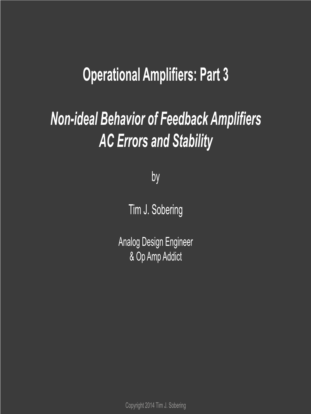 Operational Amplifiers: Part 3 Non-Ideal Behavior of Feedback