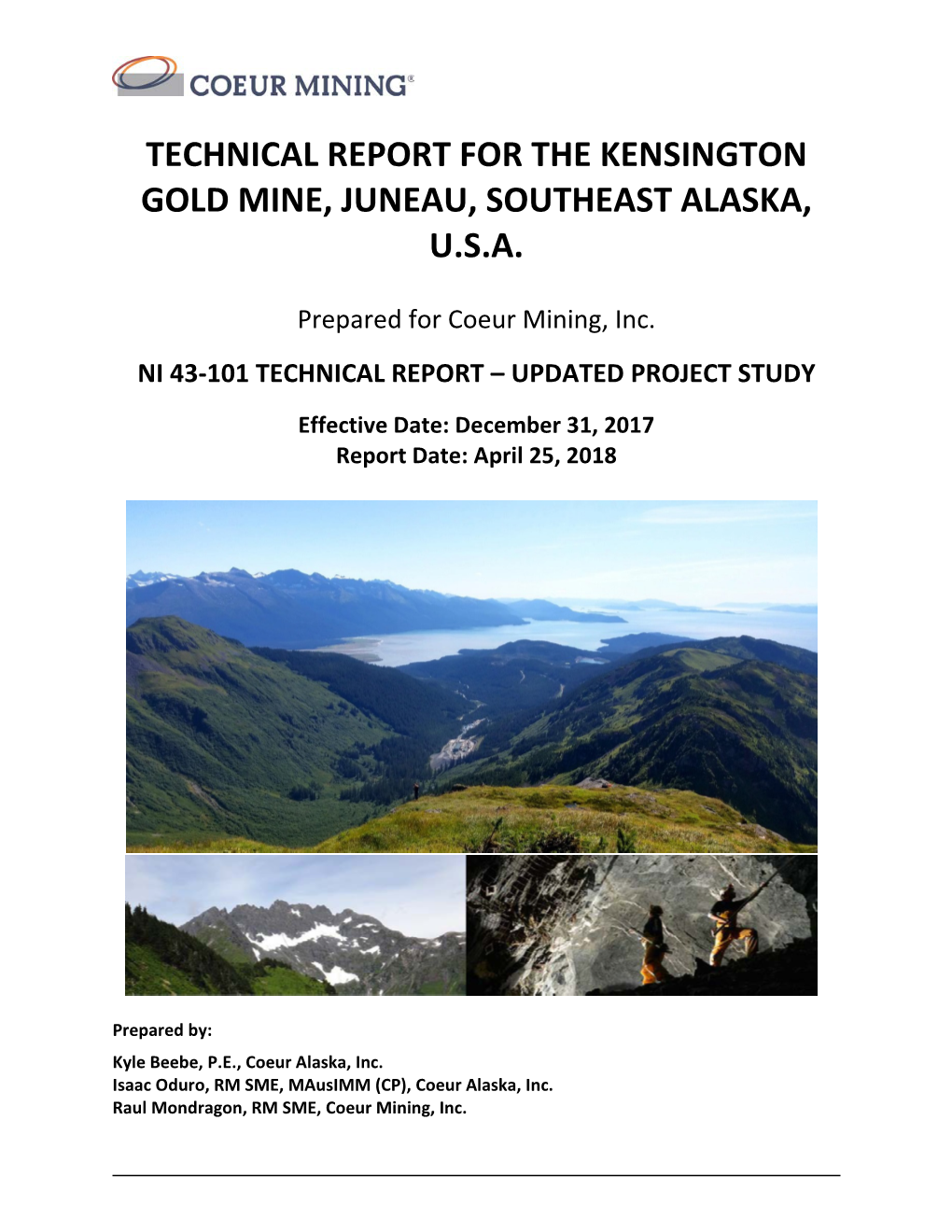 Technical Report for the Kensington Gold Mine, Juneau, Southeast Alaska, U.S.A