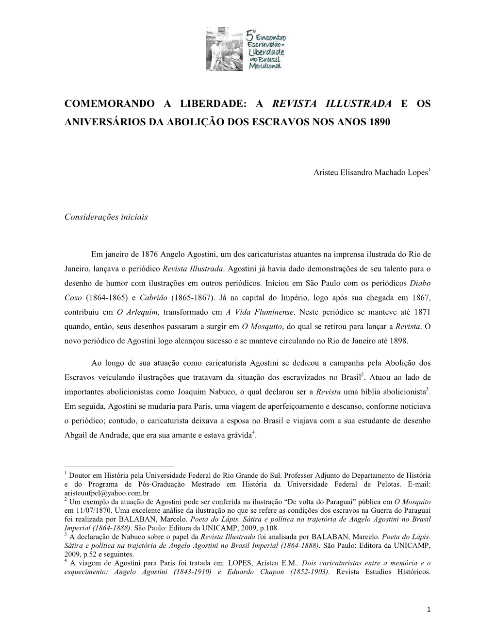 A Revista Illustrada E Os a Iversários Da Abolição Dos Escravos Os a Os 1890