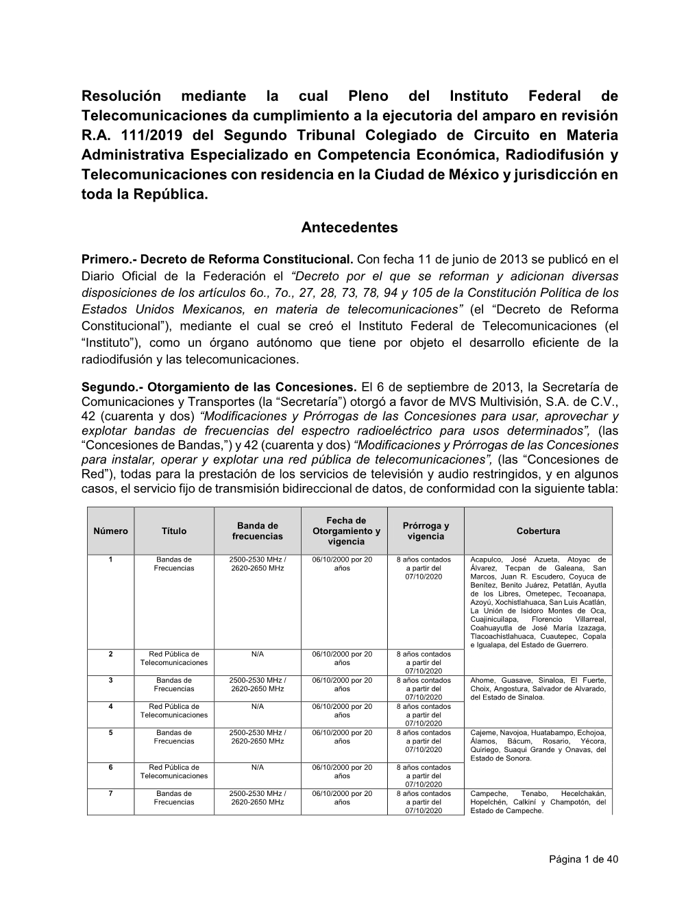 Resolución Mediante La Cual Pleno Del Instituto Federal De Telecomunicaciones Da Cumplimiento a La Ejecutoria Del Amparo En Revisión R.A