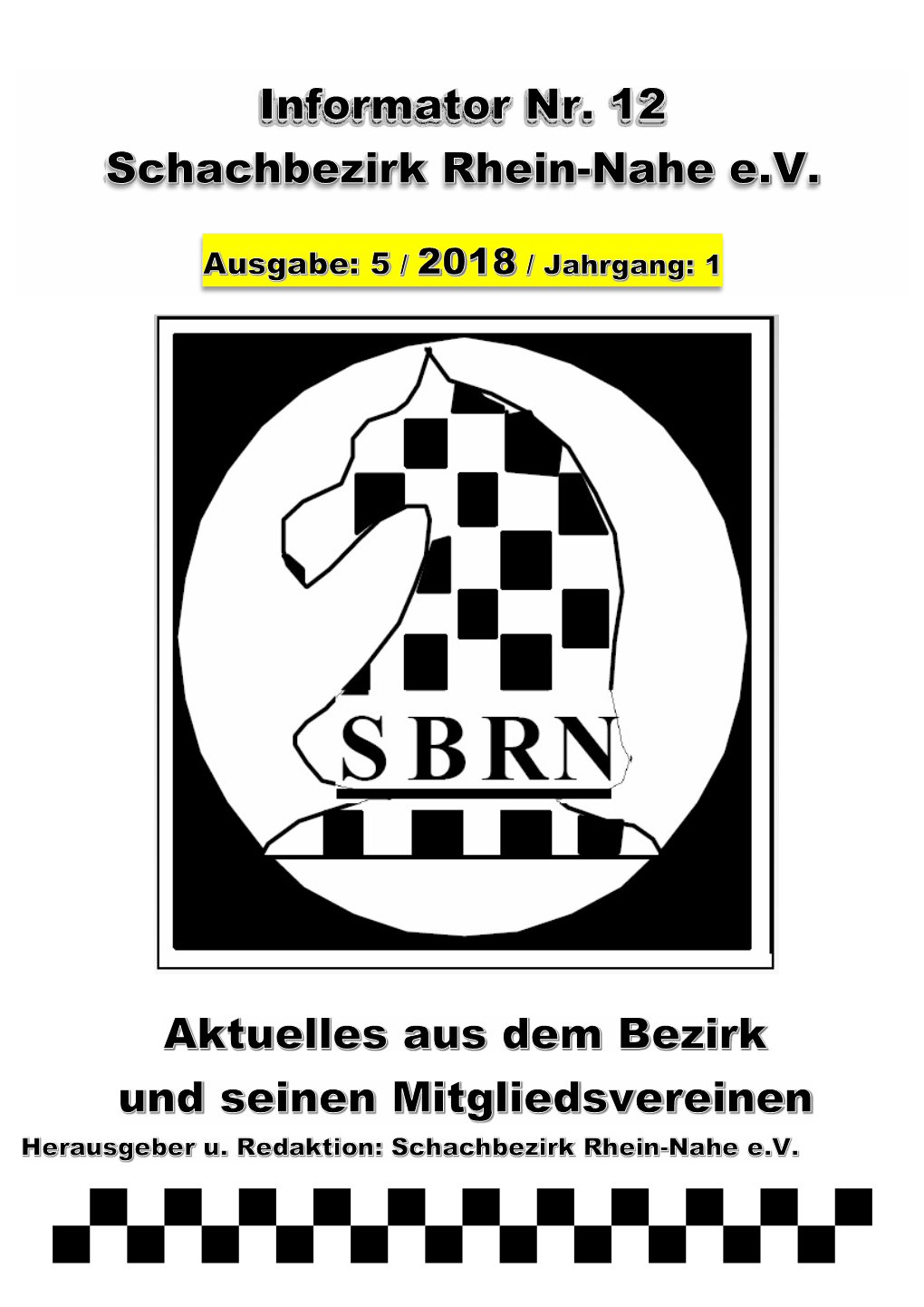 Vfr-SC Koblenz III 2.5 3 2 4 3.5 5.5 4.5 6.5 9:7 31.5