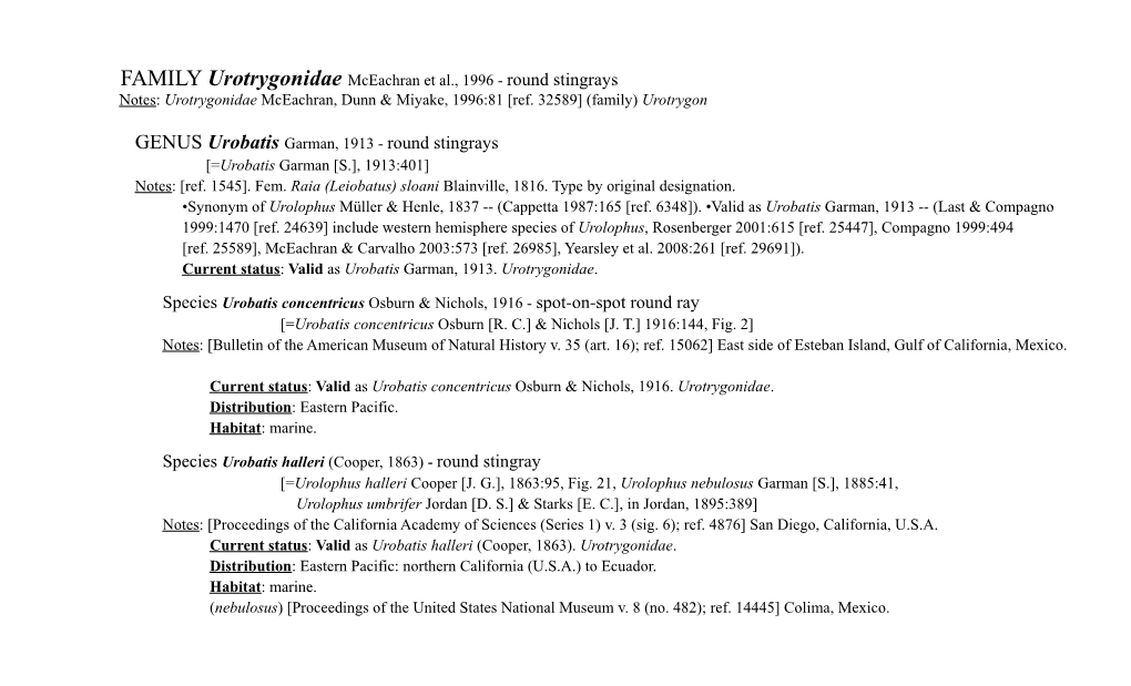 Urotrygonidae Mceachran Et Al., 1996 - Round Stingrays Notes: Urotrygonidae Mceachran, Dunn & Miyake, 1996:81 [Ref