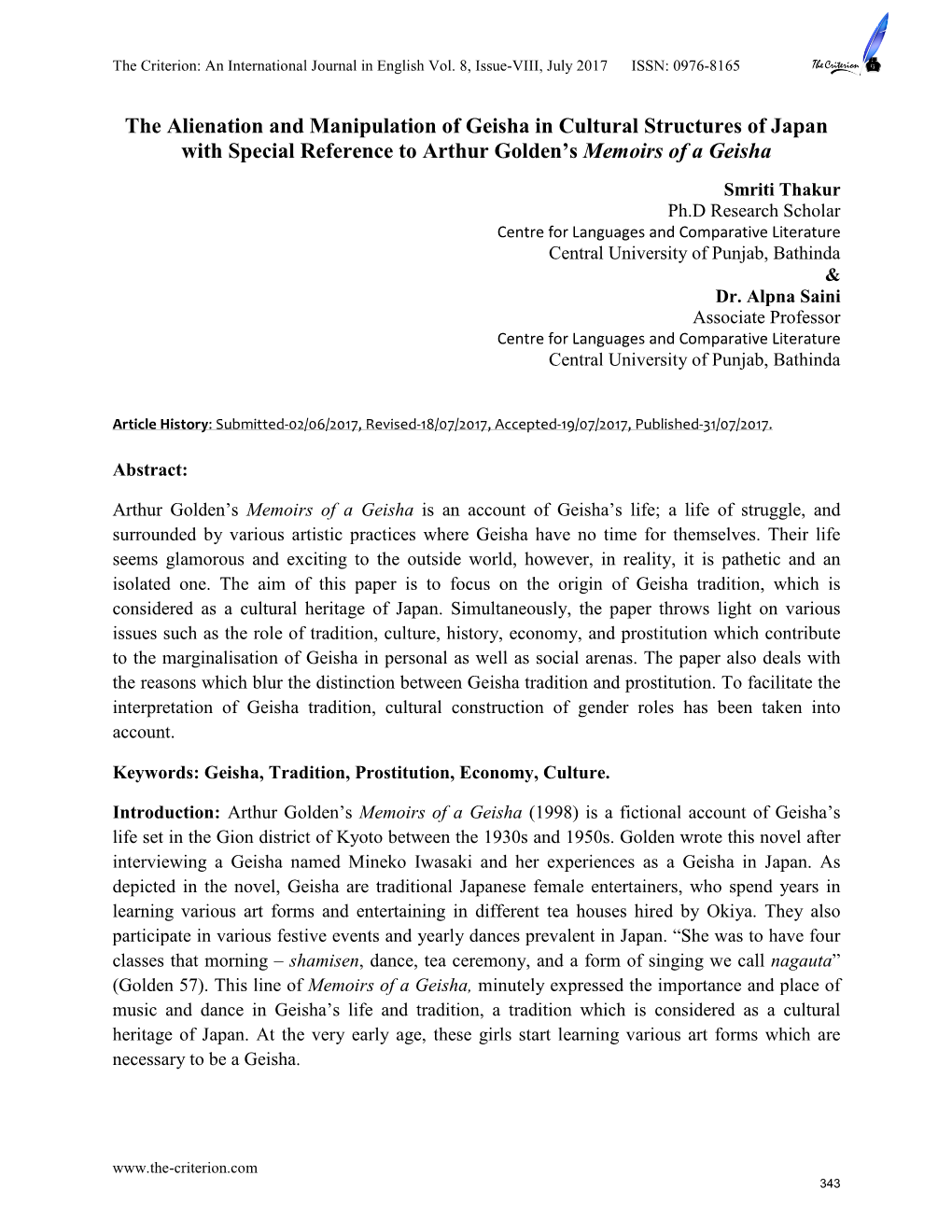 The Alienation and Manipulation of Geisha in Cultural Structures of Japan with Special Reference to Arthur Golden's Memoirs Of