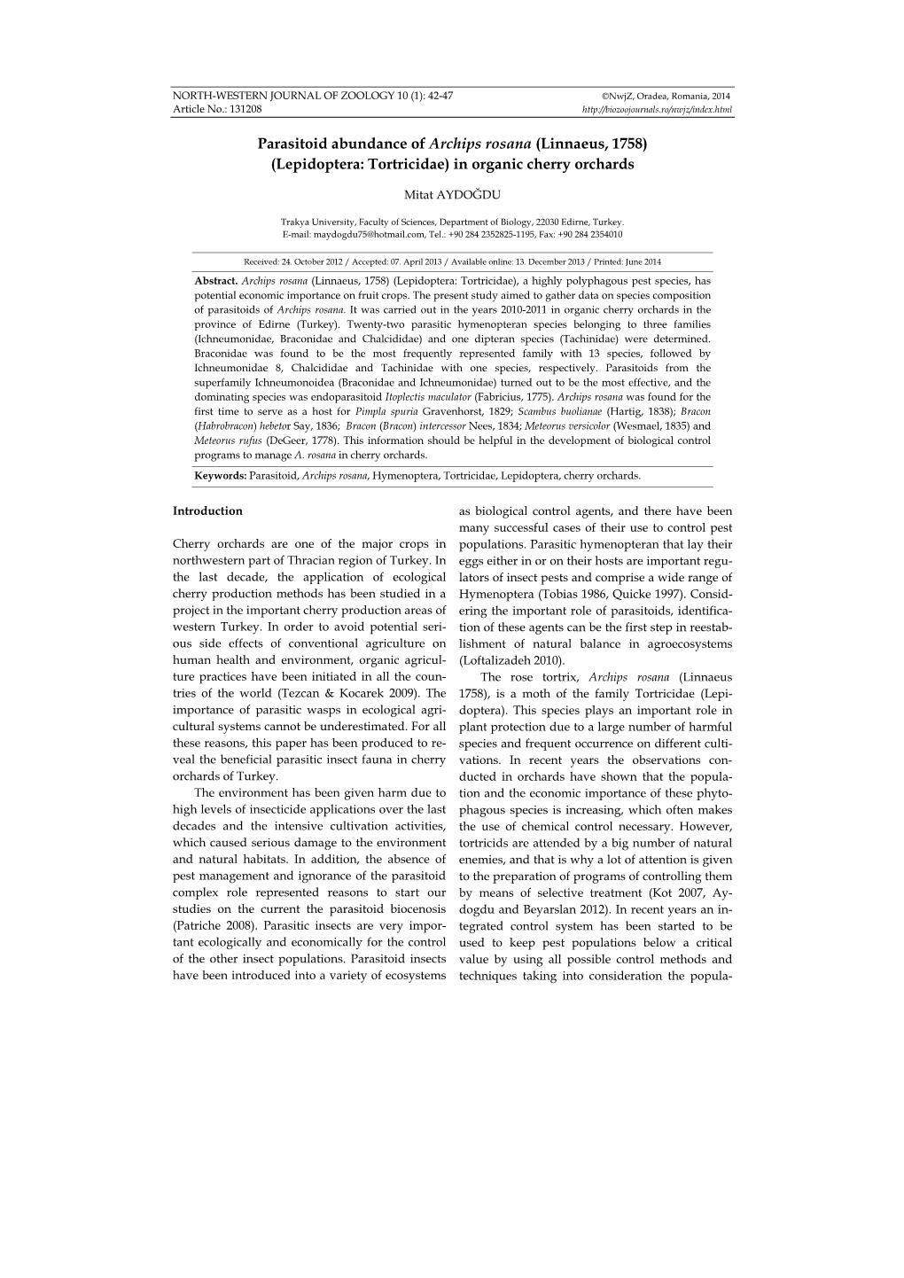 Parasitoid Abundance of Archips Rosana (Linnaeus, 1758) (Lepidoptera: Tortricidae) in Organic Cherry Orchards