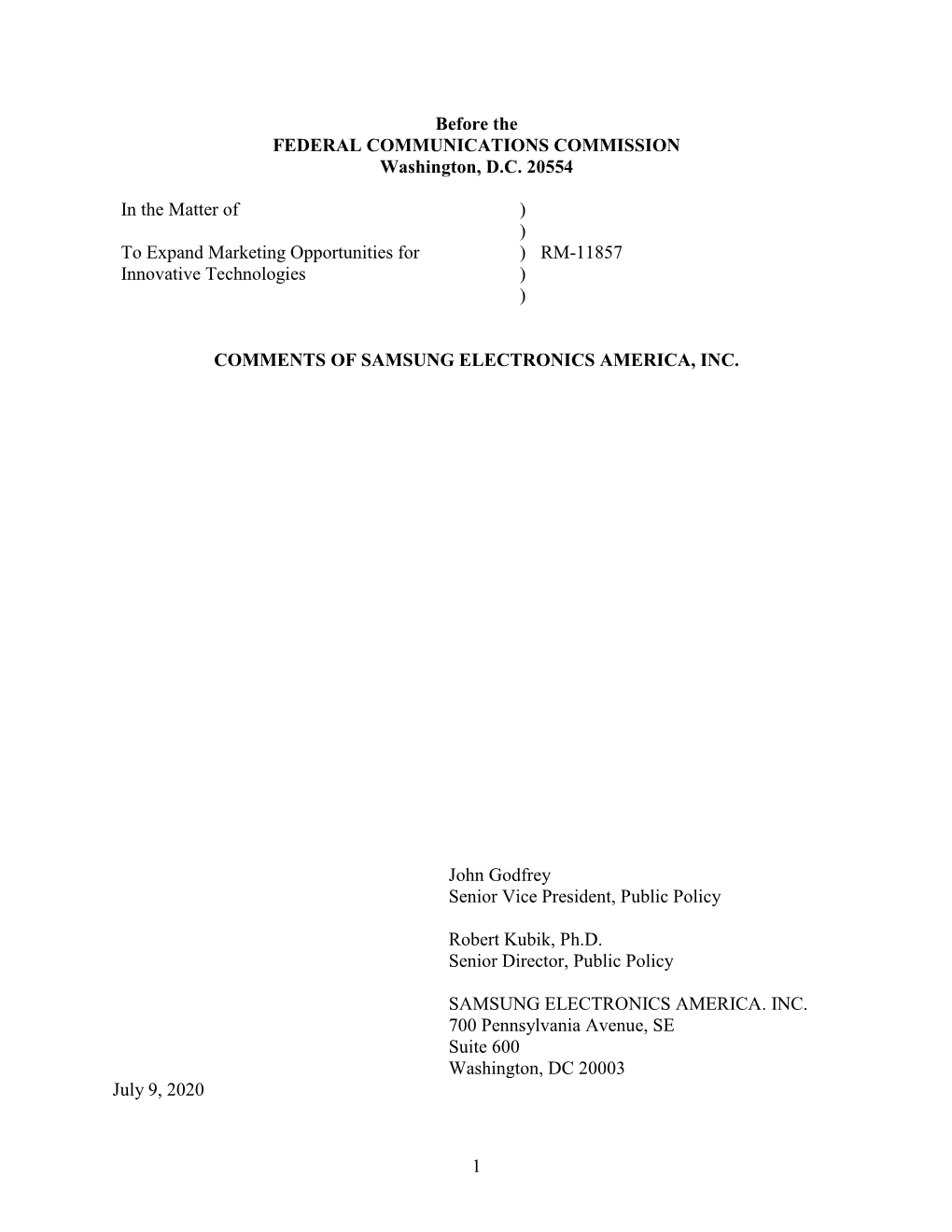 1 Before the FEDERAL COMMUNICATIONS COMMISSION Washington, D.C. 20554 in the Matter of to Expand Marketing Opportunities for In