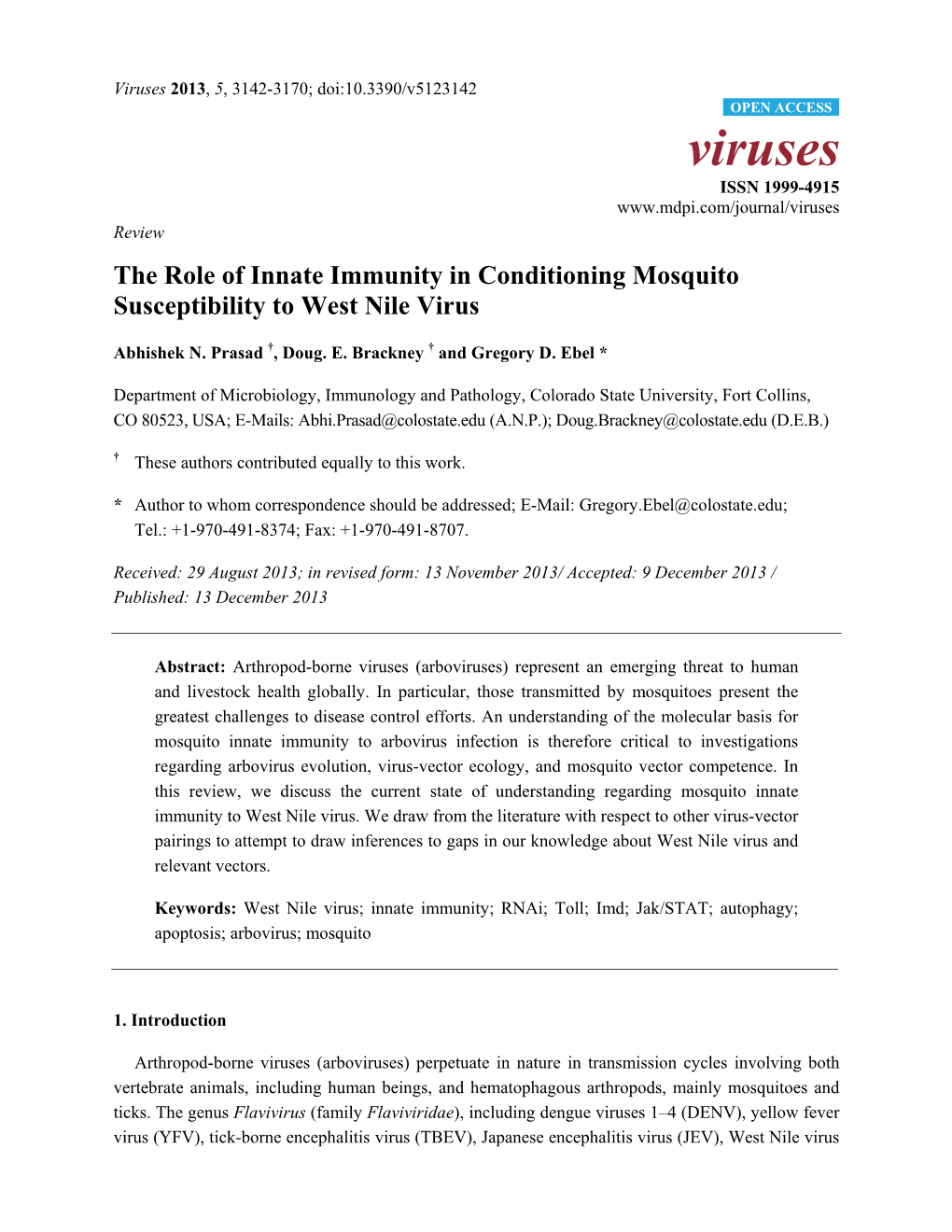 The Role of Innate Immunity in Conditioning Mosquito Susceptibility to West Nile Virus