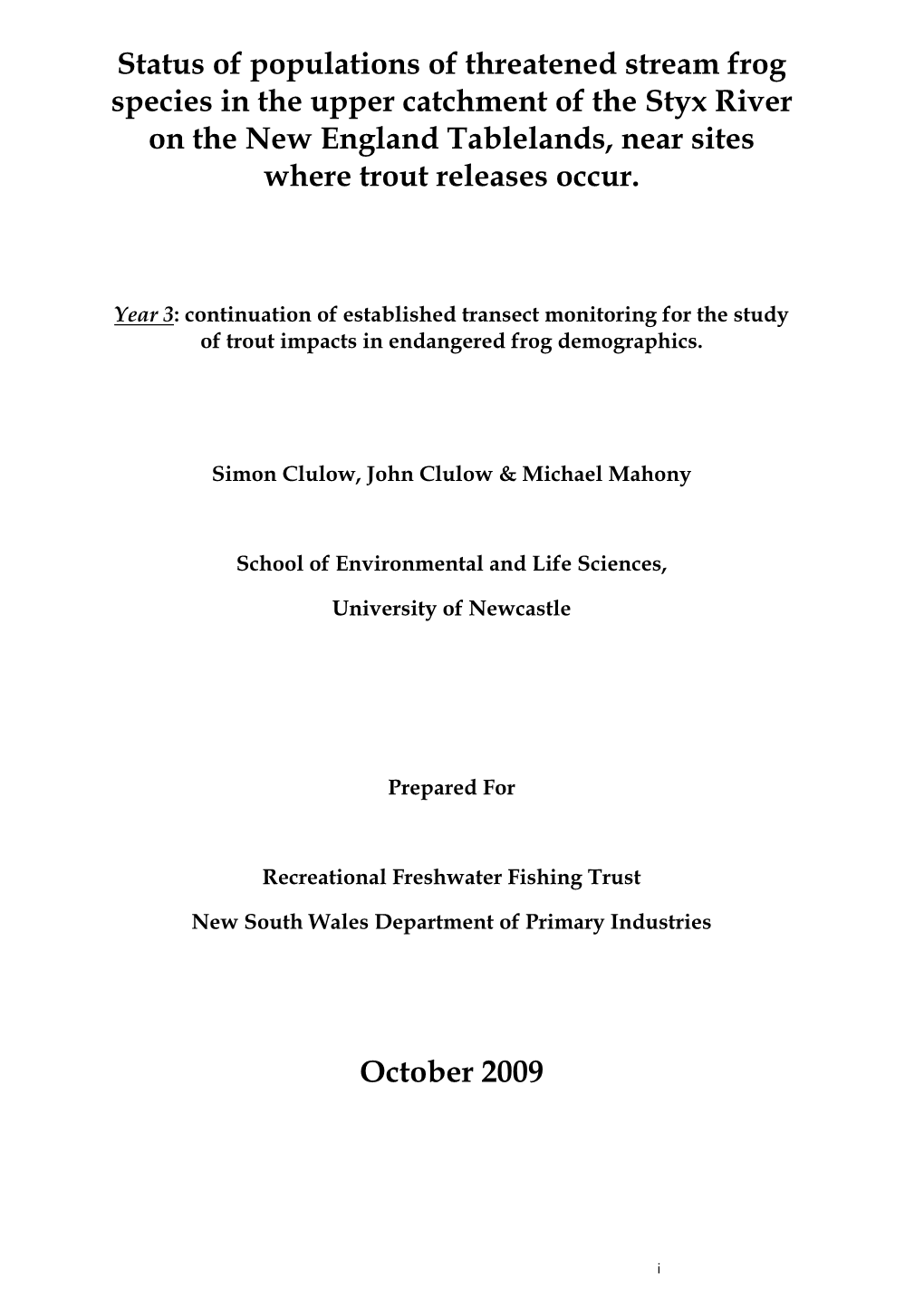 Status of Populations of Threatened Stream Frog Species in the Upper Catchment of the Styx River on the New England Tablelands, Near Sites Where Trout Releases Occur