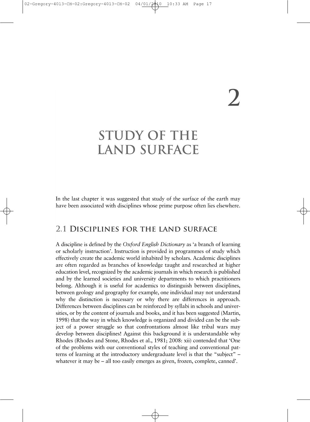 Study of the Land Surface