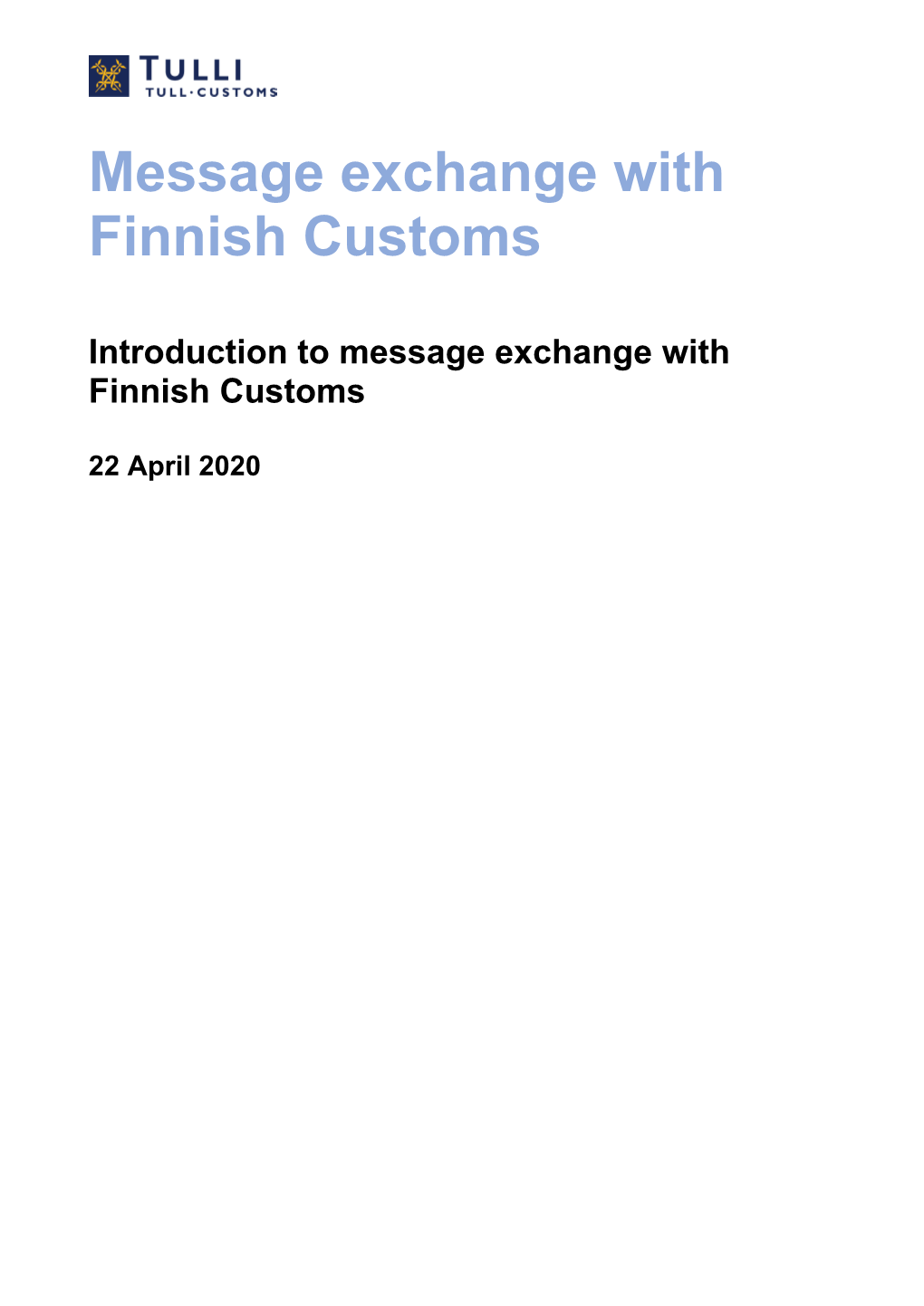 Message Exchange with Finnish Customs