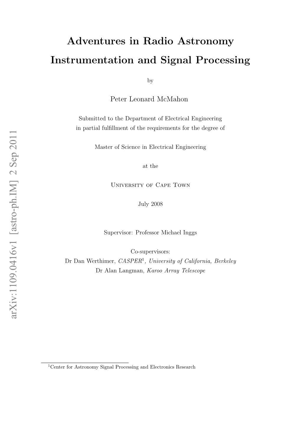 Adventures in Radio Astronomy Instrumentation and Signal Processing