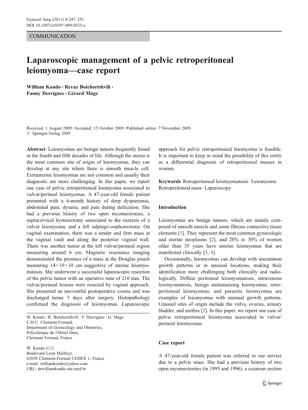 Laparoscopic Management of a Pelvic Retroperitoneal Leiomyoma—Case Report